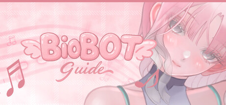 BioBot Guide: 色欲同频